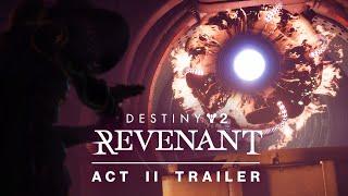 Destiny 2: Revenant | Act II Trailer [UK]