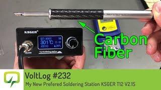 Voltlog #232 - My New Prefered T12 Soldering Station KSGER V2.1S