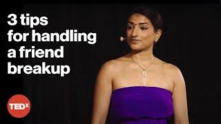 My friend broke up with me—here’s what I learned | Meenadchi | TEDxDelthorneWomen