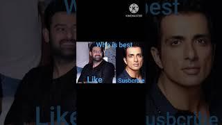 #funny darling prabhas vs real god sonu sood     who is best show your power