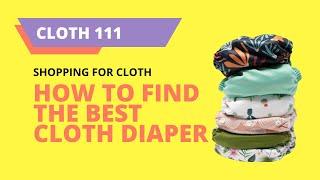 How to Find The Best Cloth Diaper & Build Your Stash