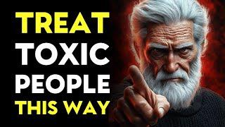 9 Ways To Deal With Toxic People | Stoicism