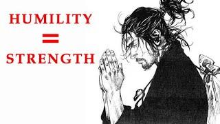 Humility is Strength - Miyamoto Musashi I Lone Wolf Mentality