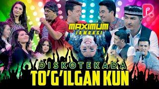 Maximum jamoasi - Diskotekada to'g'ilgan kun | Максимум жамоаси - Дискотекада тугилган кун