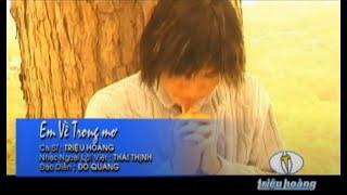 MV Em về trong mơ - Triệu Hoàng (2002)