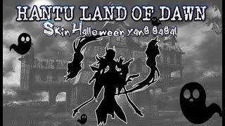 SKIN HANTU DI LAND OF DAWN YANG GAGAL MENJADI SKIN HALLOWEEN