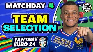 EURO FANTASY MD4 TEAM SELECTION | UNLIMITED TRANSFERS | Euro 2024 Fantasy Football