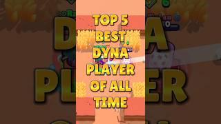 Top 5 Best Dynamike Player of all time! #brawlstars #shorts #brawlstarsshorts