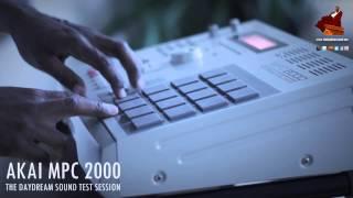 Akai MPC 2000 Test Drive by The Daydream Sound