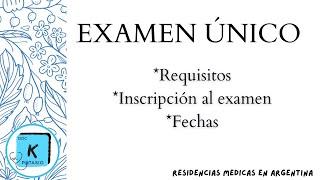 EXAMEN DE RESIDENCIAS EN ARGENTINA, REQUISITOS, FECHAS Y MÁS