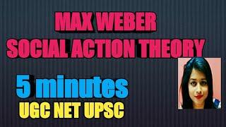 Max Weber Social Action theory in 5 minutes