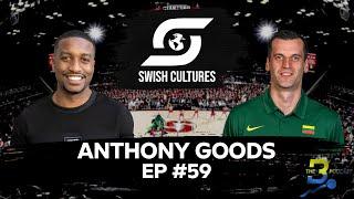 Anthony Goods on Balancing Scouting&Social life, "Swishcultures" & Stories from Venezuela (EP#59)