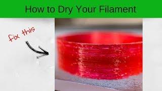 How to Dry Your Filament