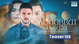 Mohabbat Ek Saza | Teaser Episode 155 Tomorrow at 8PM | Turk 1 | UA2U