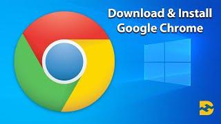 Download & Install Google Chrome in 2023 | Windows 10