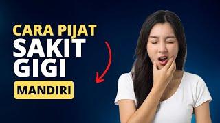 Cara Sederhana Tutorial Pijat Sakit Gigi Gusi Bengkak Dengan Mudah dan Menyenangkan