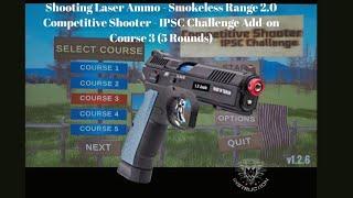 Smokeless Range 2.0 IPSC Challenge