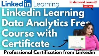 Linkedin Learning Data Analytics Course with Certification | Linkedin Free Certificate