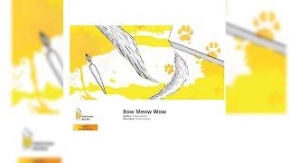 Bow Meow Wow | Books4TV