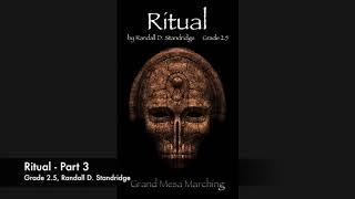 Ritual (Marching Band, Grade 2.5) -  Randall Standridge