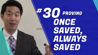 PROVING Once Saved, Always Saved. OSAS | Beginner's Discipleship #30 | Dr. Gene Kim