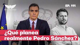 ¿Qué estrategia oculta Pedro Sánchez?