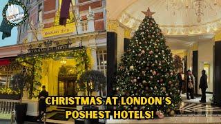 Inside London's Most Extravagant Christmas Hotels: The Ritz, The Dorchester, The Connaught and MORE!