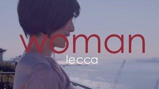 lecca / 「woman」from ALBUM『High Street』