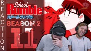 SOS Bros React - School Rumble Season 2 Episode 11 - A Man's Gift