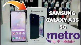 Samsung Galaxy A35 5G Unboxing & Review & Review For metro by t-mobile