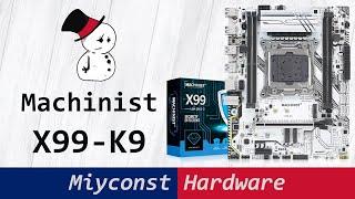  Machinist X99-K9 – detailed review | E5-2678 V3 | i7-5820k | E5-2620 V4 | O.C. | VRM | Timings