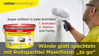 Wände glatt spachteln mit dem Rollspachtel Malerfinish "to go" | WeberWorkshop