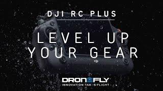 Dronefly | Level Up Your Gear | DJI RC Plus