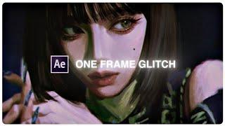 one frame glitch | after effects