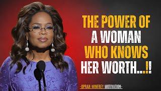 The Power of a Woman Who Knows Her Worth | BEST MOTIVATIONAL SPEECH BY OPRAH WINFREY