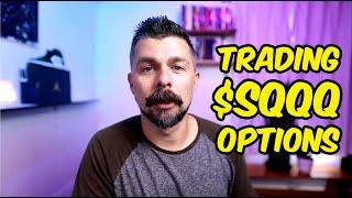 Trading SQQQ Options as a Beginner