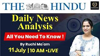 11 July 2024 | The Hindu Newspaper Analysis | Daily Current Affairs | Ruchi Ma'am | Tathastu ICS