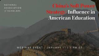 China's Soft Power Strategy: Influence in American Education