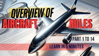 Overview: Aircraft Rules from Part 1 to 14  #aviation #dgca #indianaviation #innovaworld