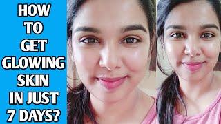 7 Days Glowing Skin challenge | How to Get Healthy Glowing skin in JUST 7 DAYS | #glowingskin