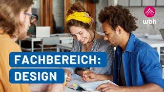 Der Fachbereich Design an der WBH