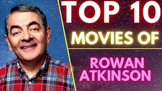 Top 10 Movies Of ( ROWAN ATKINSON ) English Actor | SASCO | #mrbean