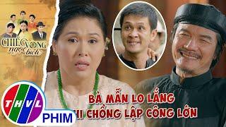 Chồng lập công to cớ sao vợ lại lo lắng? | CHIẾC VÒNG NGỌC BÍCH