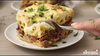 How to Make Pastitsio | Greek Recipes | Allrecipes.com