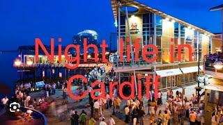 Night life in Cardiff!!