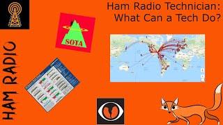 Ham Radio Technician: What Can You Do?