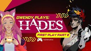 Gwendy Plays: HADES [ part 2 ]