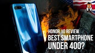 Honor 10 Review - Budget Flagship killer from Honor for under 400?