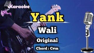 Yank - Wali (Karaoke Version) Original