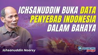 Ichsanuddin Buka Data Penyebab Indonesia Dalam Bahaya | #SPEAKUP